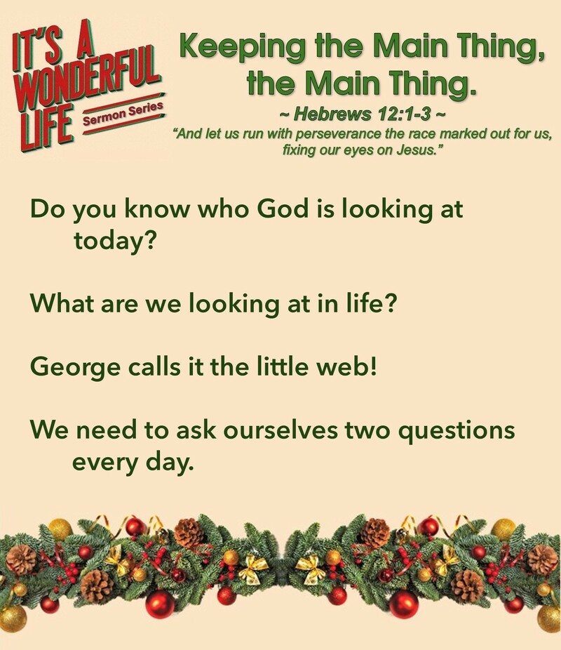 Keeping the Main Thing, the Main Thing