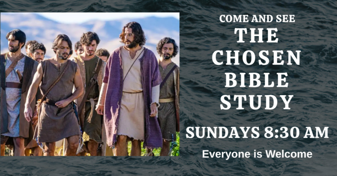 "The Chosen" Bible Study