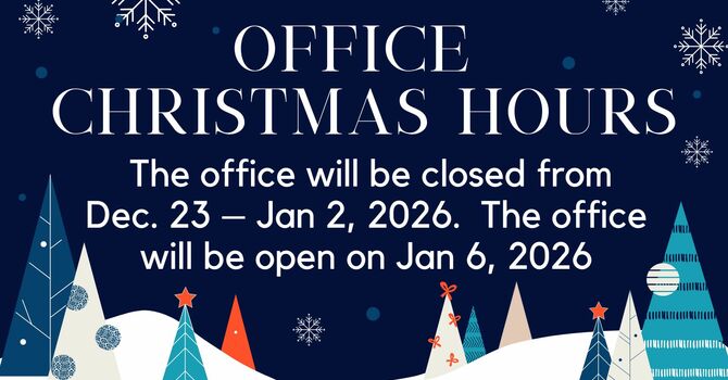 Office Closed Dec. 23rd - Jan 2nd