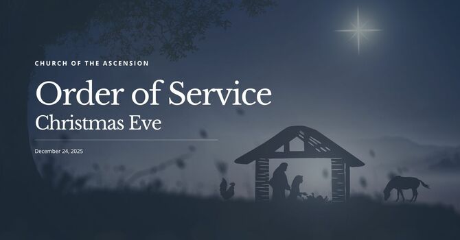 Order of Service: December 24