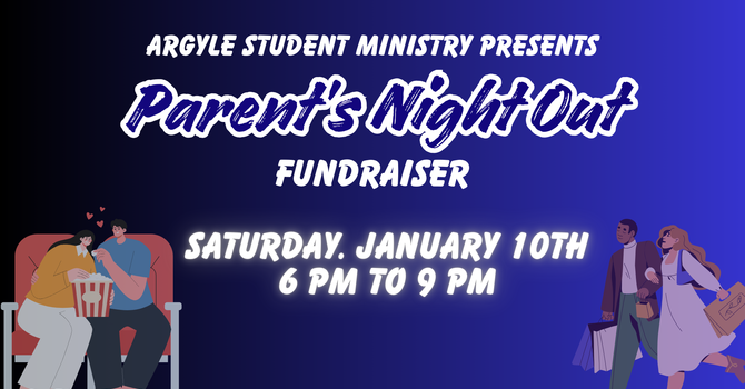 Parent's Night Out Fundraiser