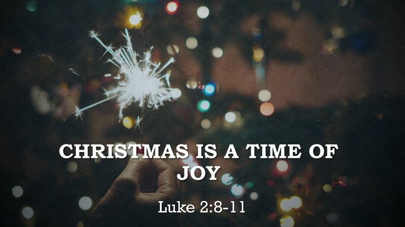 Christmas Is A Time of Joy