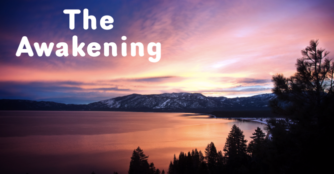 The Awakening