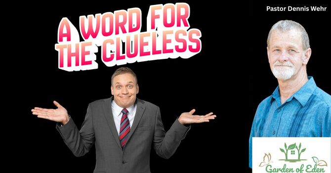 A Word for the Clueless