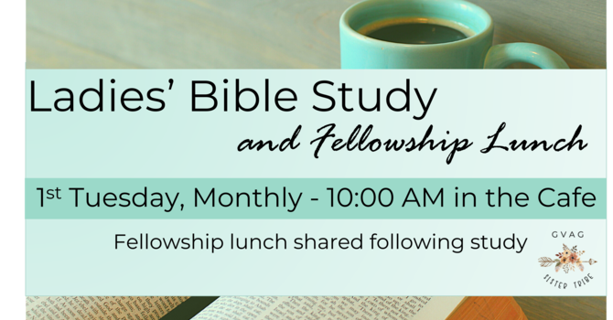 Ladies' Bible Study and Fellowship Lunch