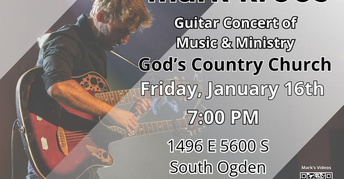 Mark Kroos Guitar Concert - Music & Ministry