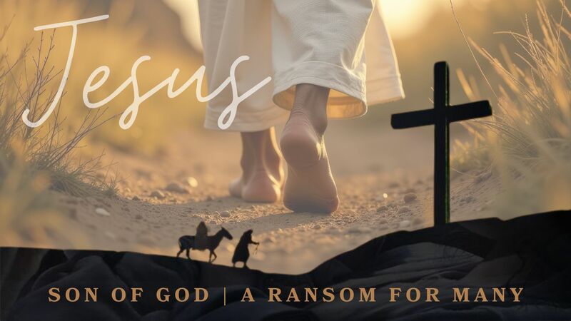 The Son of God Came to Serve