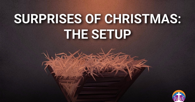 Surprises of Christmas: The Setup