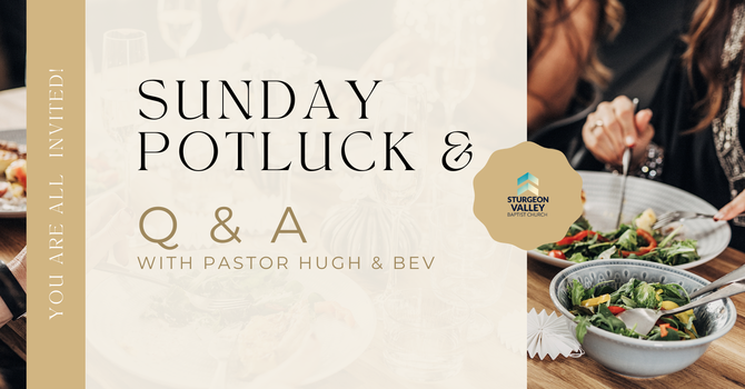 Sunday Potluck and Q & A