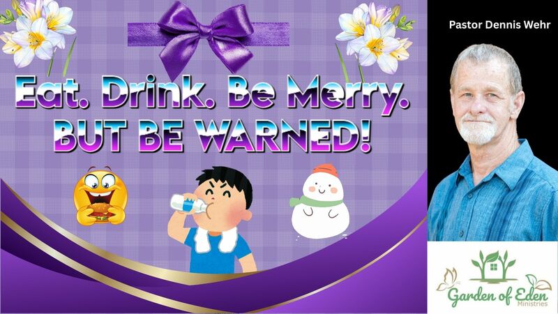 Eat. Drink. Be Merry. 