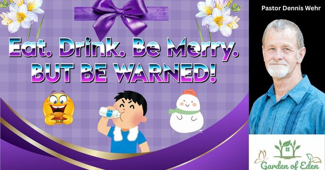 Eat. Drink. Be Merry. 