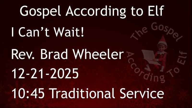 12-21-2025: I Can't Wait! - 10:45 Traditional service