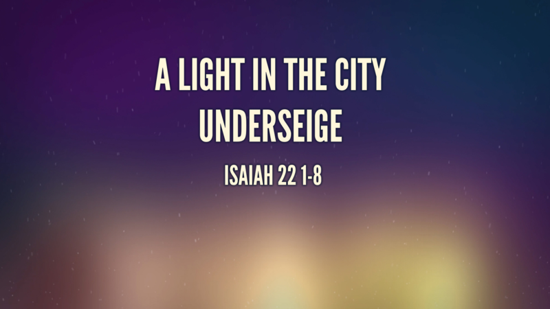 A Light in the City Underseige