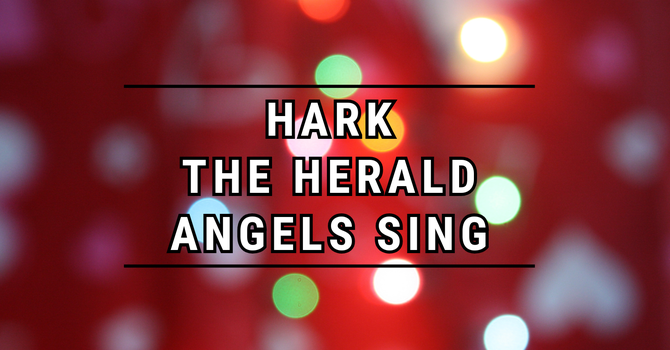 Hark the Herald Angels Sing