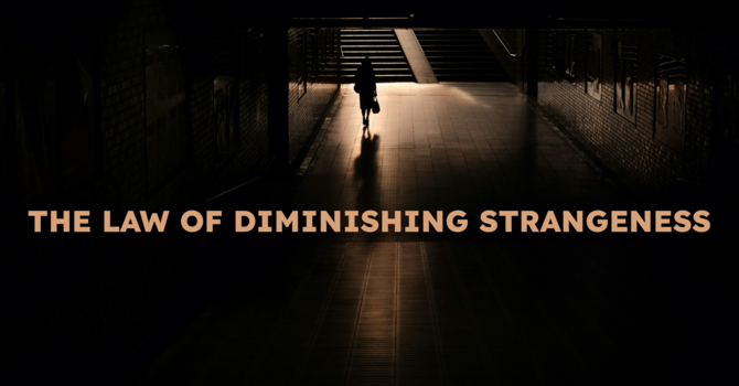 The Law of Diminishing Strangeness