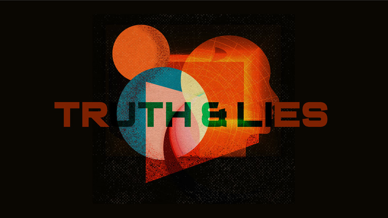 Truth & Lies | Jesus is Near