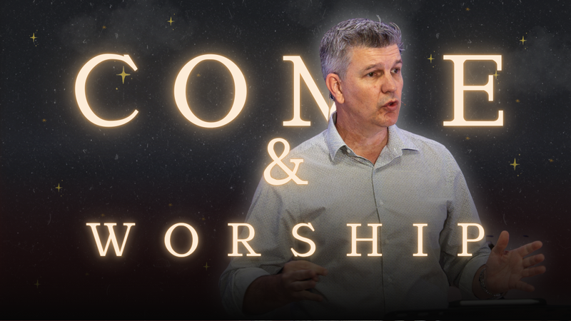 Come and Worship
