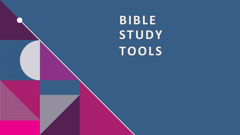 Bible Study Tools