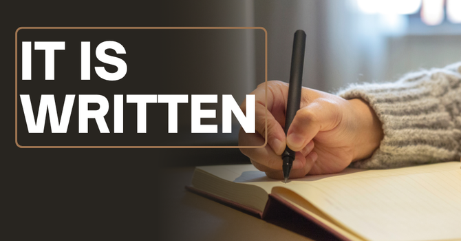 It is Written