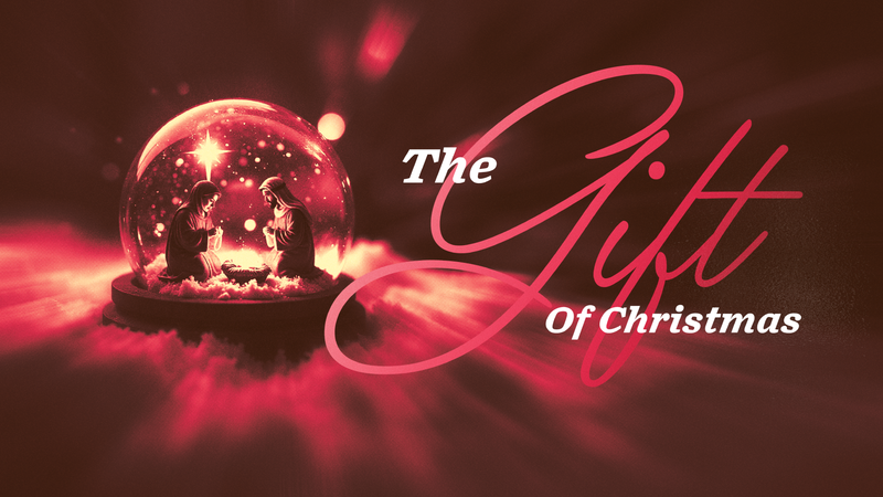 The Gift of Christmas, Part 3