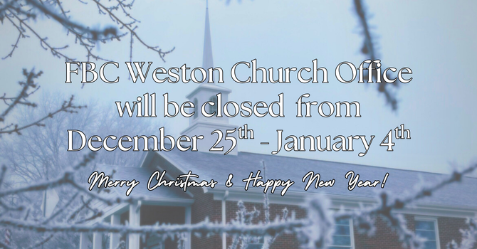 FBC Weston Church Office Closure image