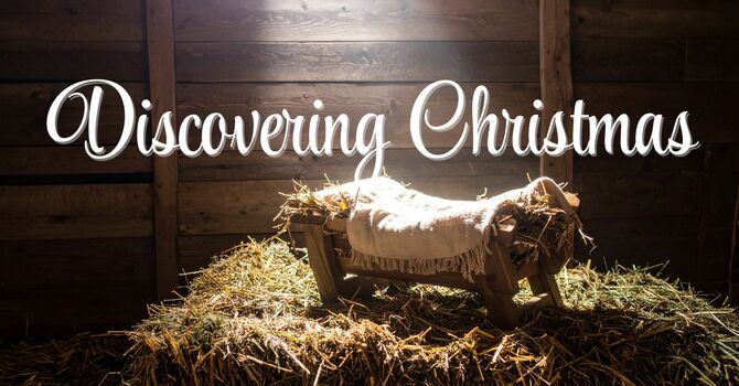 Discovering Christmas