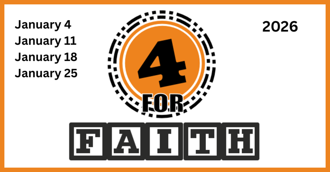 4 FOR FAITH