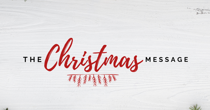 The Christmas Message