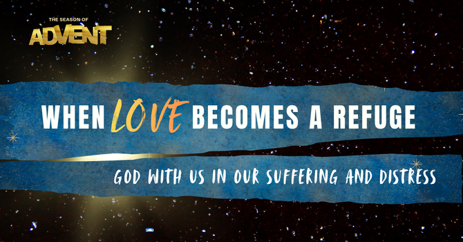 WHEN LOVE BECOMES A REFUGE