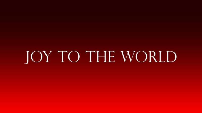 Joy to the World