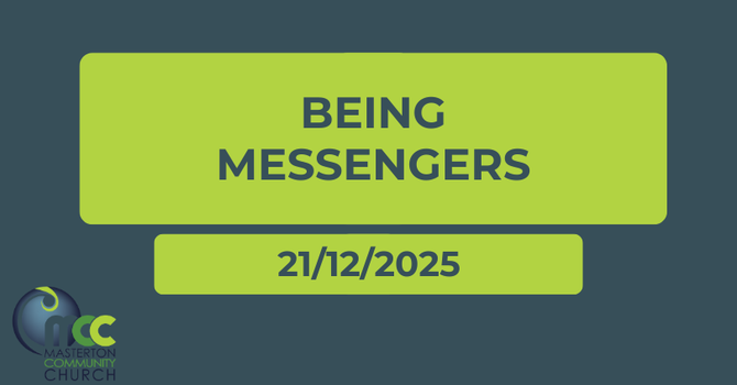 Being Messengers