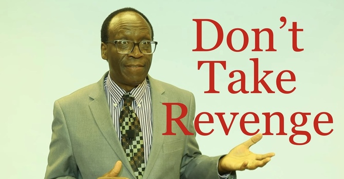 Don’t Take Revenge