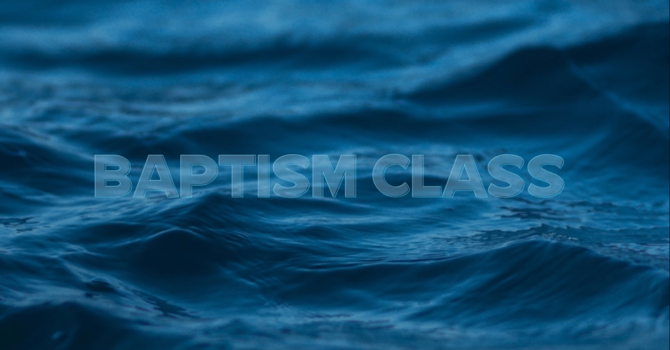 Baptism Class