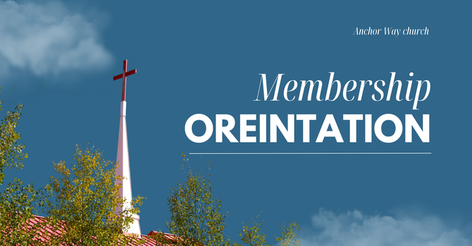 Member Orientation