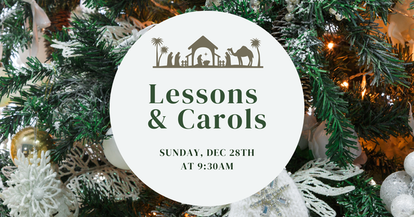 Lessons & Carols