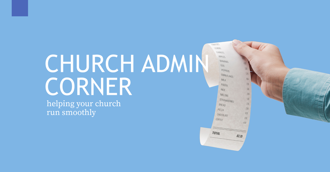 Church Admin Corner: Tax Receipts for Gifts image