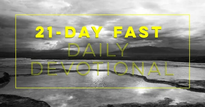 21 Days of Prayer + Fasting: Online Devotional