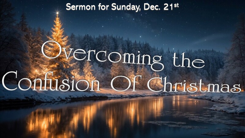 The Confusion Of Christmas