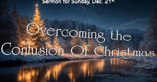 The Confusion Of Christmas