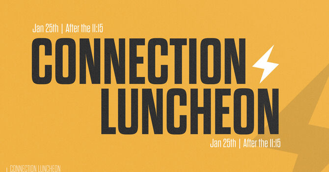 Connection Luncheon  