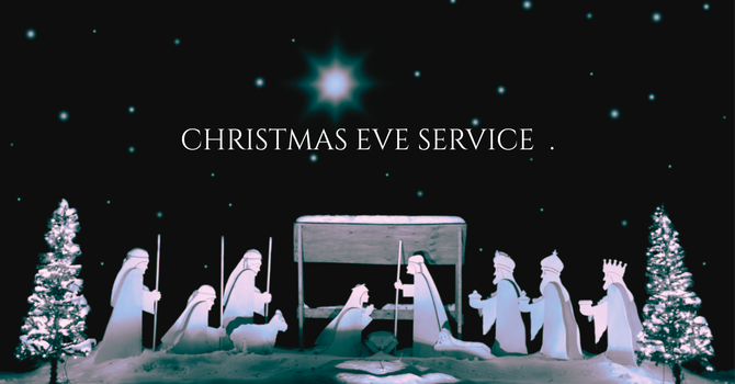 Christmas Eve Service