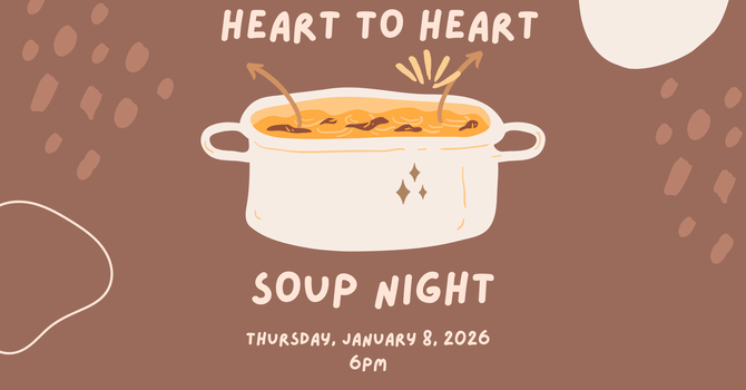Heart to Heart Soup Night