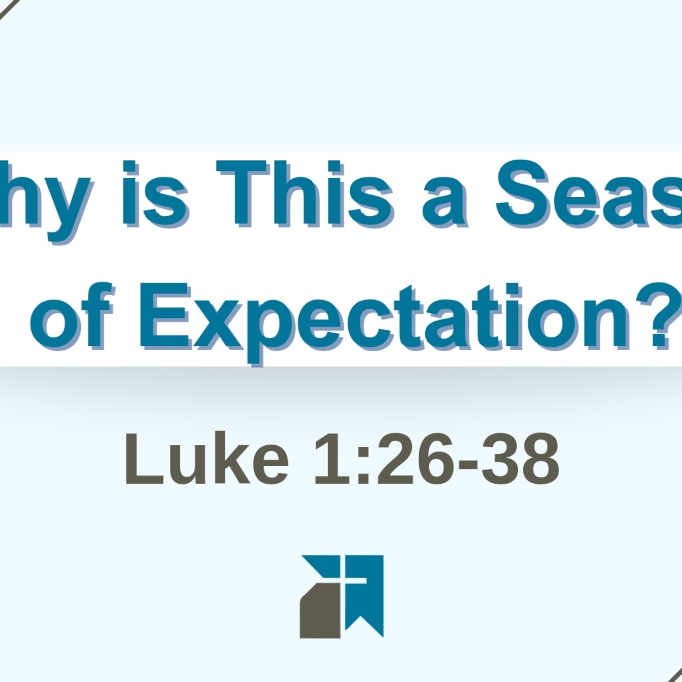 Why is This a Season of Expectation? episode artwork