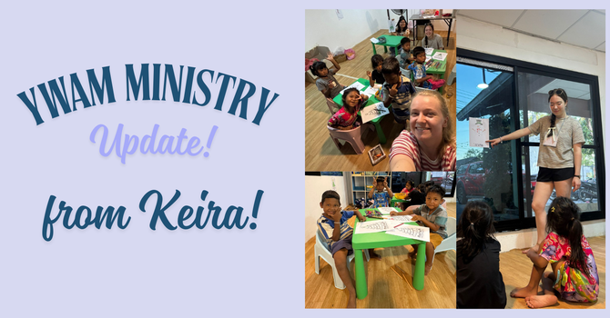 YWAM: Updates from Keira Thom image