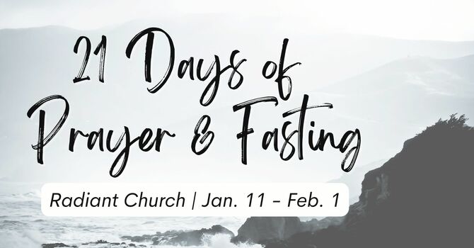 21 Days of Prayer and Fasting