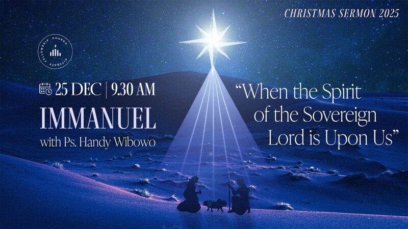 When the Spirit of the Sovereign Lord is Upon Us