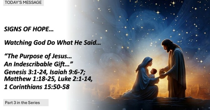 "The Purpose of Jesus… An Indescribable Gift…”