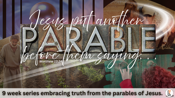 The Parables Of Jesus
