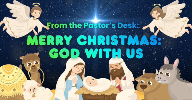 Merry Christmas: God With Us