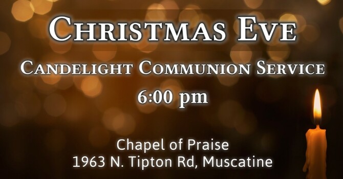 Christmas Eve Candlelight Communion Service